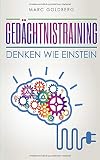 Gedächtnistraining: Denken wie Einstein by Marc Goldberg