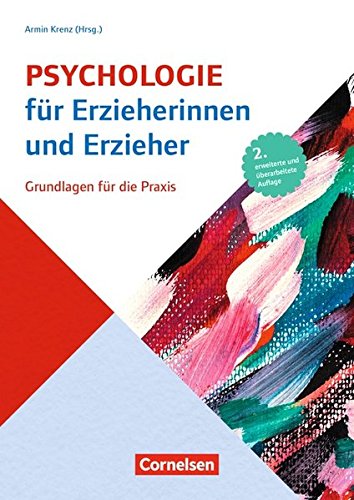 Download Psychologie für Erzieherinnen und Erzieher: Grundlagen für die Praxis. Fachbuch Download Psychologie für Erzieherinnen und Erzieher: Grundlagen für die Praxis. Fachbuch