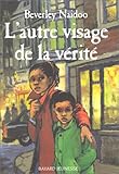 L'Autre visage de la vérité