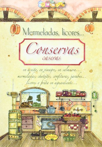 Download Conservas Caseras (Cocina casera) Download Conservas Caseras (Cocina casera)