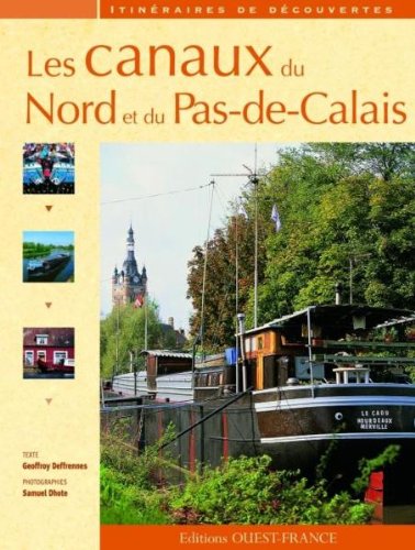 Les  canaux du Nord et du Pas-de-Calais