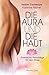 Die Aura und die Haut: Praktische Ratschläge für den Alltag by Vadim Tschenze, Katarina Michel