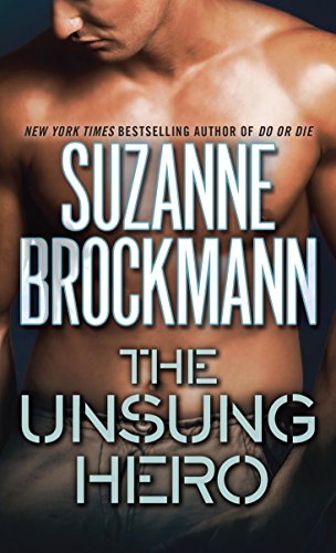 The Unsung Hero (Troubleshooters Book 1) (English Edition) livre
