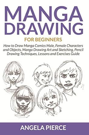 Manga Drawing For Beginners How To Draw Manga Comics Male Female