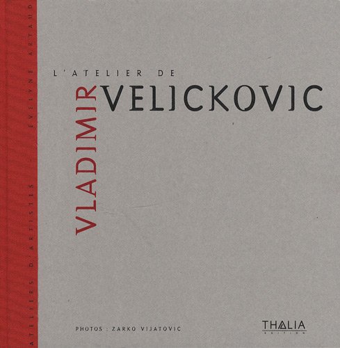 L'atelier de Vladimir Velickovic L'atelier de Vladimir Velickovic