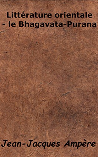 Télécharger Littérature orientale - le Bhagavata-Purana livre En ligne