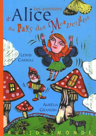 Les  aventures d'Alice au Pays des Merveilles