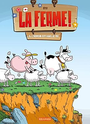 La ferme T2: L'humour est dans le pre