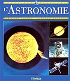 Connaître et découvrir l'astronomie