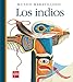 Los indios (Mundo maravilloso) - Varios Autores, Ute Fuhr, Raoul Sautai, César Martínez González