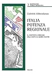 Image de Italia potenza regionale. Il contesto africano dall'Unità ai giorni nostri