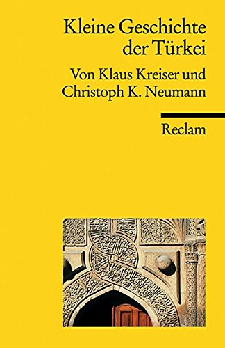 Preisvergleich Produktbild Kleine Geschichte der Türkei (Reclams Universal-Bibliothek)