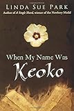 When My Name Was Keoko