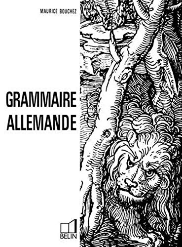 Grammaire allemande Grammaire allemande