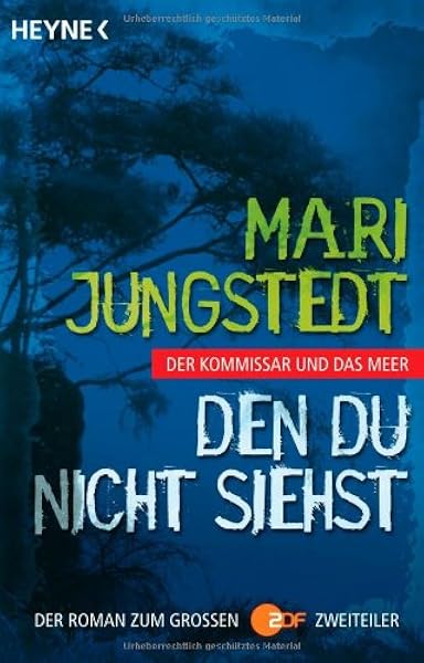 Den Du Nicht Siehst Der Kommissar Und Das Meer Der Roman Zum Grossen Zdf Film Amazon De Mari Jungstedt Gabriele Haefs Bucher
