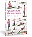 Produktbild Funktionelles Mattentraining: Die besten Bodenübungen und -programme für das Fasziensystem, die Core-Muskulatur, den Beckenboden und Ihre Balance