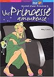 Le Journal d'une princesse, tome 3 : Une princesse amoureuse