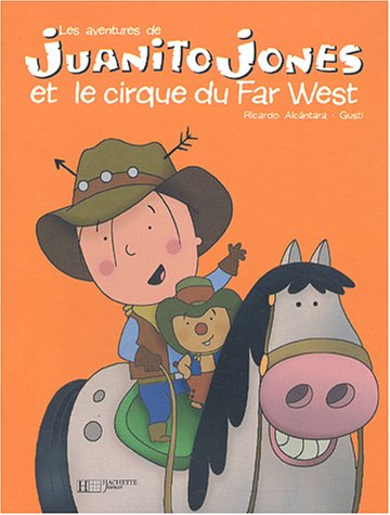 couverture de : Juanito Jones et le cirque du Far West