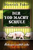 Cover zum Buch Der Tod macht Schule: Bröhmann ermitt...