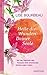 Heile die Wunden Deiner Seele - Mit der Weisheit des Körpers tiefe emotionale Verletzungen heilen by 