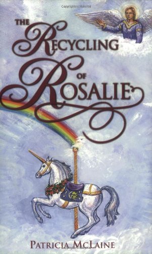 The Recycling of Rosalie