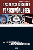 Image de Das grosse Buch der Verschwörungen: Vom 11. September bis zu den schwarzen Koffern