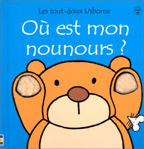 couverture de : O&ugrave; est mon nounours ?