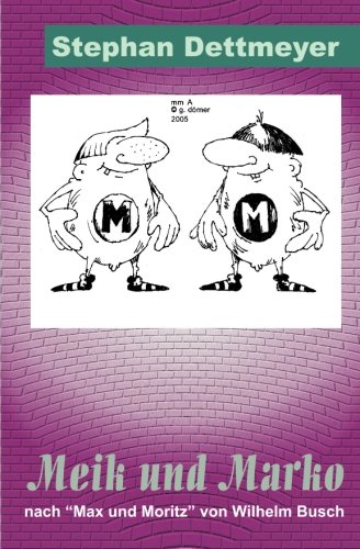 Meik und Marko Meik und Marko