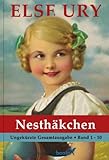 Else Ury - Die Nesthäkchen Gesamtausgabe (Band 1 bis 10 in ungekürzter Fassung) [Illustriert] by 