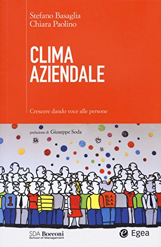 Clima aziendale. Crescere dando voce alle persone