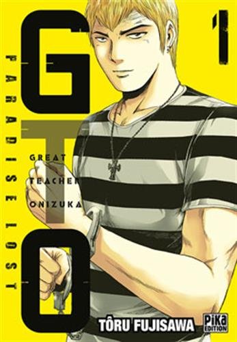 GTO Paradise Lost — Tome 1