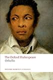 Image de Othello: The Oxford Shakespeare: The Moor of Venice