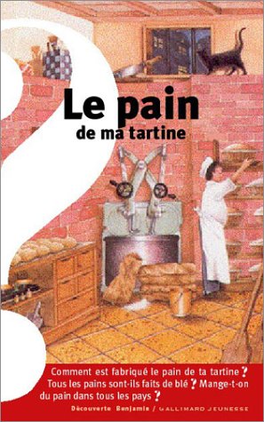couverture de : Le Pain de ma tartine