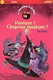 Les Sorcières du Beffroi, tome 4 : Panique ! Chapeau magique !