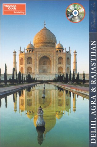 Delhi, Agra and Rasjasthan (Thomas Cook Travellers S.)