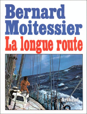 La  longue route : seul entre mers et ciels