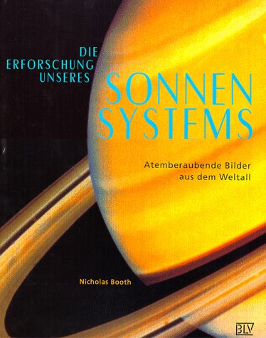 Die Erforschung unseres Sonnensystems
