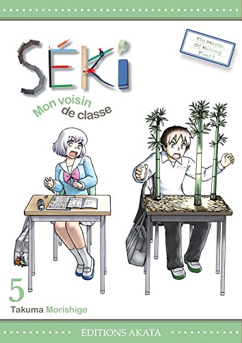 couverture de : S&eacute;ki mon voisin de classe-tome 5