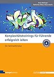 Komplexitätstrainings für Führende erfolgreich leiten (Edition Training aktuell) by Anna Dollinger, Katharina Fehse
