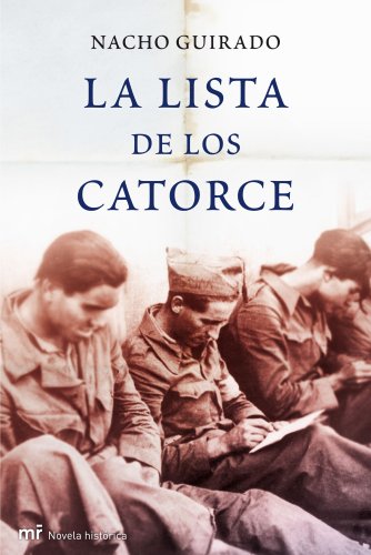 Download La lista de los catorce (MR Novela Histórica) Download La lista de los catorce (MR Novela Histórica)