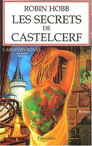 L'Assassin royal, tome 9 : Les Secrets de Castelcerf L'Assassin royal, tome 9 : Les Secrets de Castelcerf