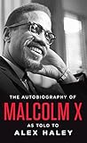 The Autobiography of Malcolm X by 