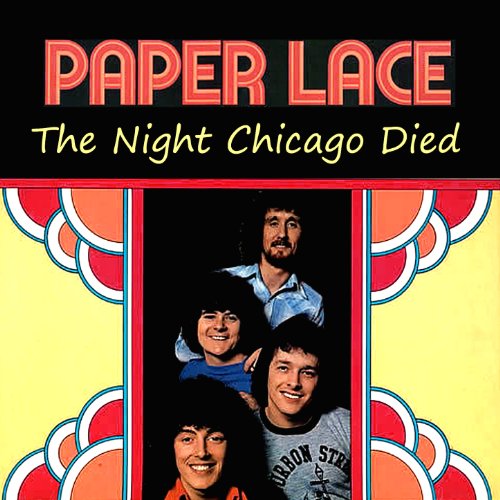 The Night Chicago Died by Paper Lace on Amazon Music Amazon.co.uk