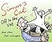 Simon's Cat: Off to the Vet . . . and Other Cat-astrophes by 