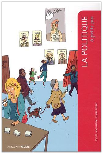 <a href="/node/53308">politique à petits pas (la)</a>