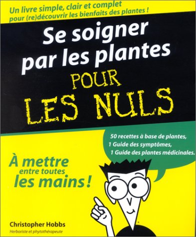 couverture de : Se soigner par les plantes pour les nuls