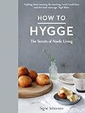 Image de How to Hygge: The Secrets of Nordic Living