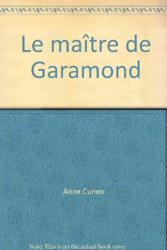 couverture de : Le Ma&icirc;tre de Garamond