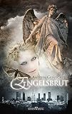 Cover zum Buch City of Angels 1. Engelsbrut