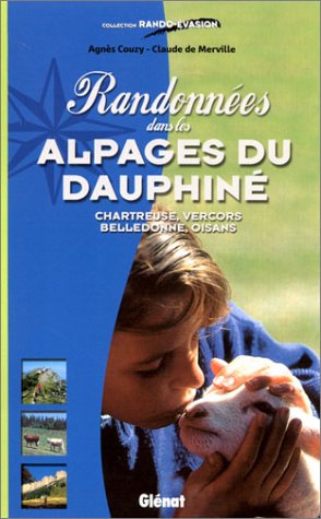 couverture de : Randonn&eacute;es dans les alpages du Dauphin&eacute;